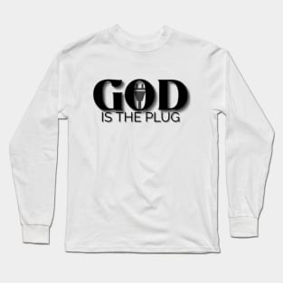 God the plug Long Sleeve T-Shirt